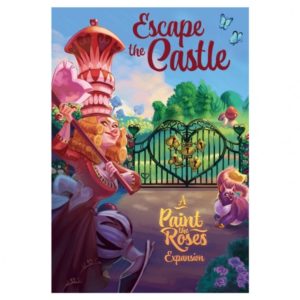 Escape the Castle: A Paint the Roses Expansion