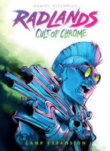 Radlands: Cult of Chrome